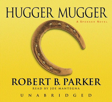 Hugger Mugger: A Spenser Novel Unabridged 6-Disc Set