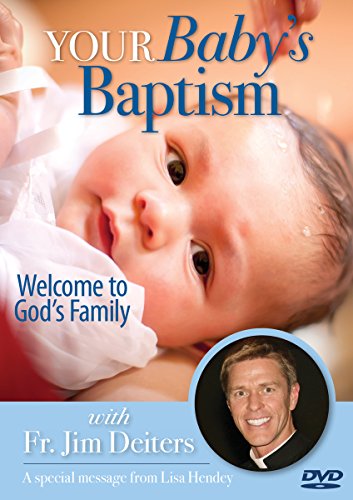 Your Baby's Baptism: Welcome To God's Family
