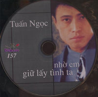 Tuan Ngoc: Nho Em Giu Lay Tinh Ta