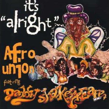Afro Union Featuring Daddy Shakespeare: It's Alright Promo