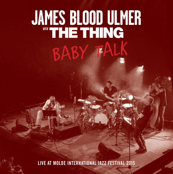 James Blood Ulmer With The Thing: Baby Talk