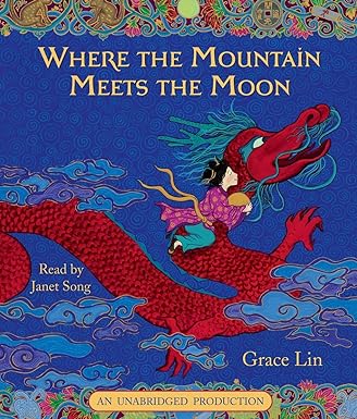 Where The Mountain Meets The Moon Unabridged