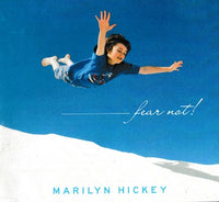 Fear Not! By Marilyn Hickey