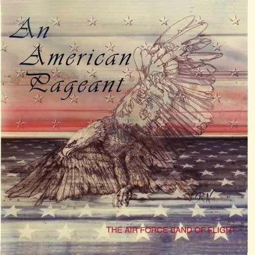 The Air Force Band Of Flight: An American Pageant 2-Disc Set