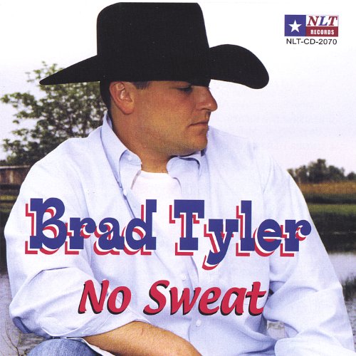 Brad Tyler: No Sweat