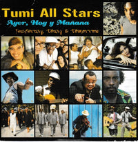 Tumi All Stars: Ayer, Hoy Y Manana: Yesterday, Today & Tomorrow Promo