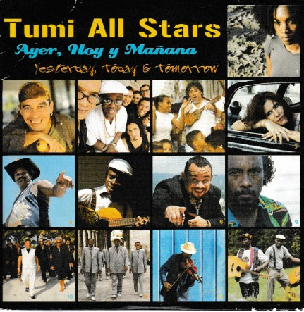 Tumi All Stars: Ayer, Hoy Y Manana: Yesterday, Today & Tomorrow Promo