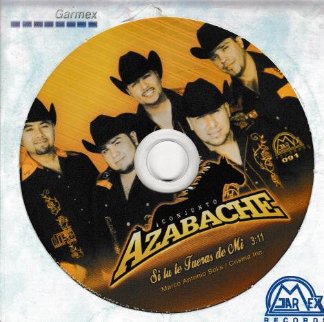 Conjunto Azabache: Si Tu Te Fueras De Mi Promo