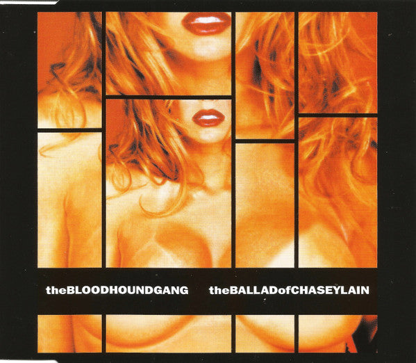 Bloodhound Gang: The Ballad Of Chasey Lain
