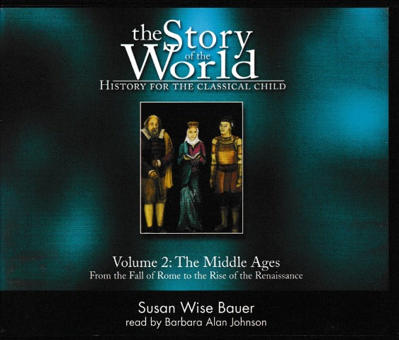 The Story Of The World: History For The Classical Child: The Middle Ages Volume 2 Unabridged 8-Disc Set