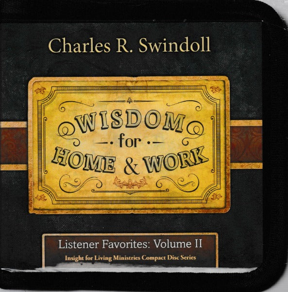 Wisdom For Home & Work: Listener Favorites Volume 2