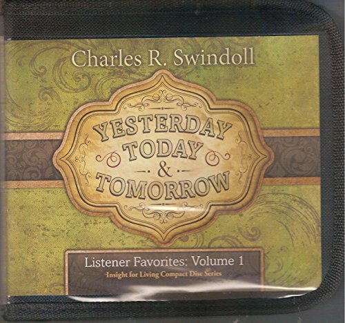 Yesterday, Today & Tomorrow: Listener Favorites Volume 1