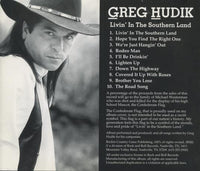 Greg Hudik: Livin' In The Southern Land