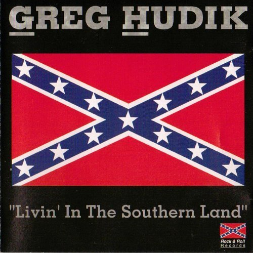 Greg Hudik: Livin' In The Southern Land