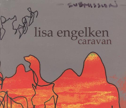 Lisa Engelken: Caravan Signed w/ Writing On Artwork