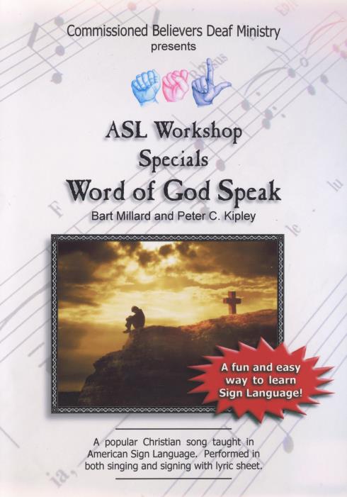 ASL Workshop Specials: Word Of God Speak