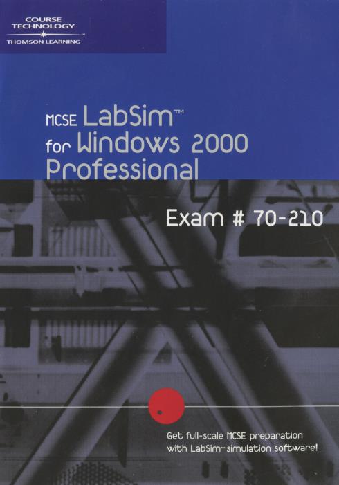 MCSE LabSim For Windows 2000 Professional Exam #70-210