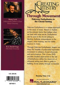 Creating Artistry Through Movement: Dalcroze Eurhythmics In The Choral Setting
