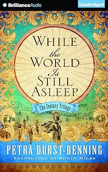 While The World Is Still Asleep: The Century Trilogy Unabridged