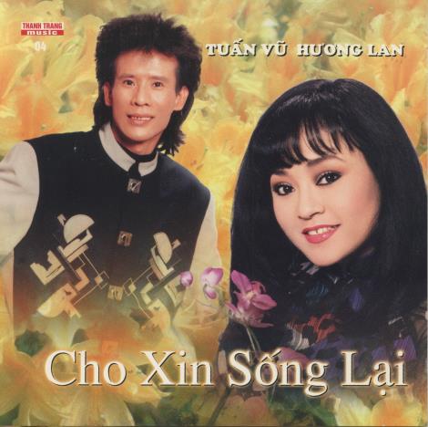 Tuan Vu, Huong Lan: Cho Xin Song Lai