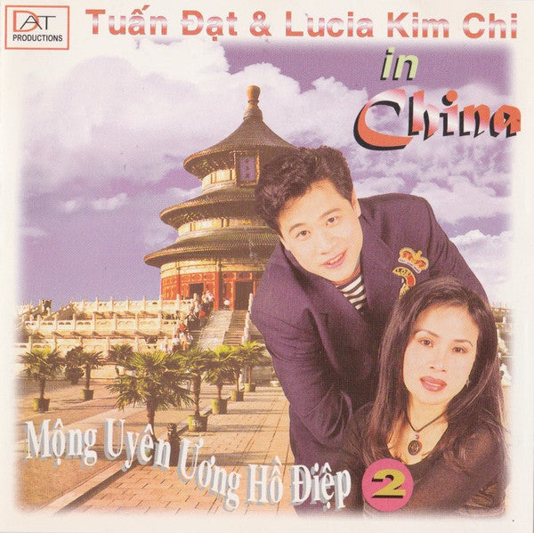 Tuan Dat & Lucia Kim Chi In China: Mong Uyen Uong Ho Diep 2