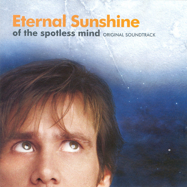 Eternal Sunshine Of The Spotless Mind: Original Soundtrack