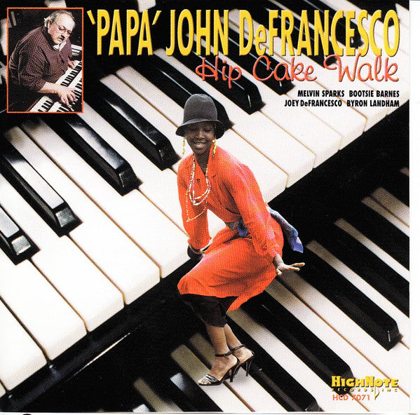 Papa John DeFrancesco: Hip Cake Walk