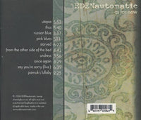 Eden Automatic: As For Now