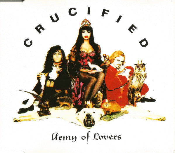 Army Of Lovers: Crucified