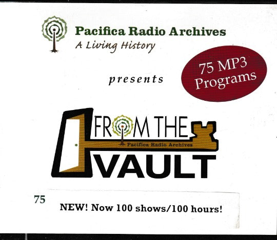 Pacifica Radio Archives: A Living History Presents: From The Vault 10-Disc Set