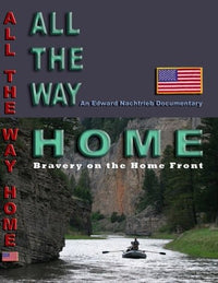 All The Way Home: Bravery On The Home Front