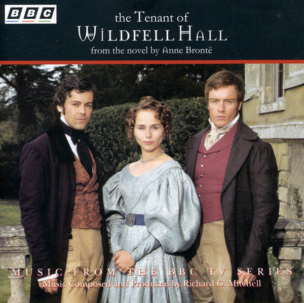 The Tenant Of Wildfell Hall: Music From The BBC TV Series