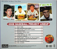 The Baseball Project: Frozen Ropes And Dying Quails Volume 1 - NeverDieMedia