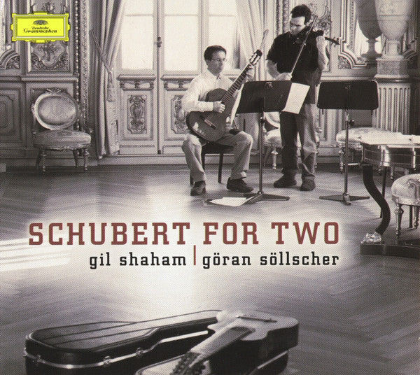 Schubert For Two: Gil Shaham & Goran Sollscher Germany Import