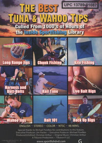 X-Treme Sportfishing: Tips To The Max Tuna & Wahoo Edition