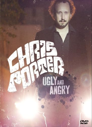 Chris Porter: Ugly And Angry Signed