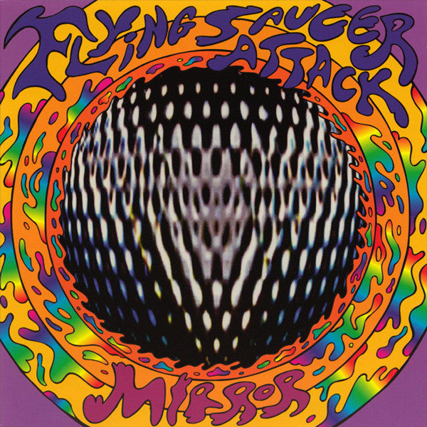 Flying Saucer Attack: Mirror