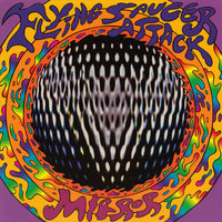 Flying Saucer Attack: Mirror