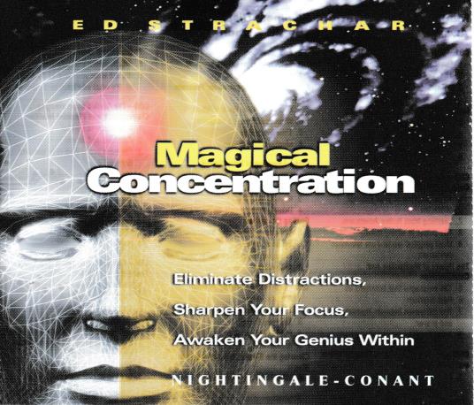 Magical Concentration: Eliminate Distractions, Sharpen Your Focus, Awaken Your Genius Within Incomplete 6-Disc Set