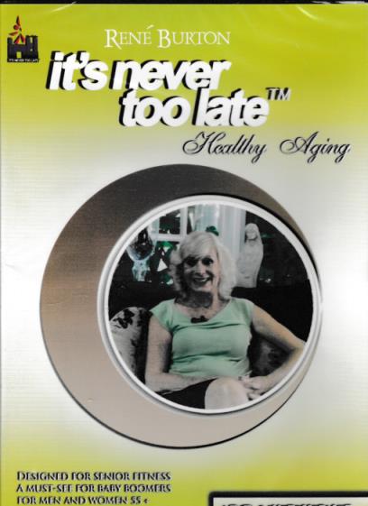 It's Never Too Late, Healthy Aging Level 2 Intermediate