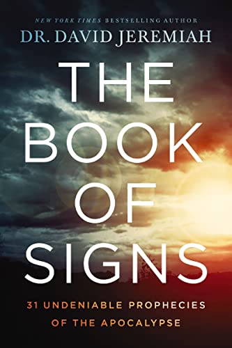 The Book Of Signs: 31 Undeniable Prophecies Of The Apocalypse MP3 Unabridged