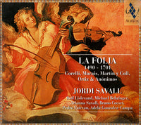 Jordi Savall: La Folia 1490-1701