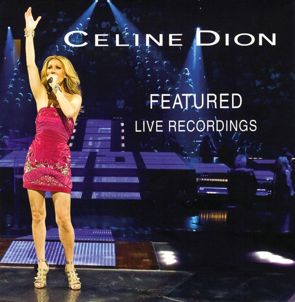 Celine Dion: Featured Live Recordings