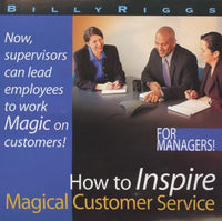 How To Inspire Magical Customer Service