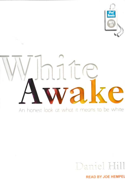 White Awake: An Honest Look At What It Means To Be White MP3 Unabridged