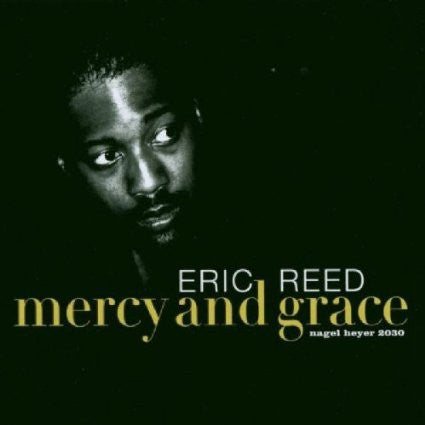 Eric Reed: Mercy And Grace Signed
