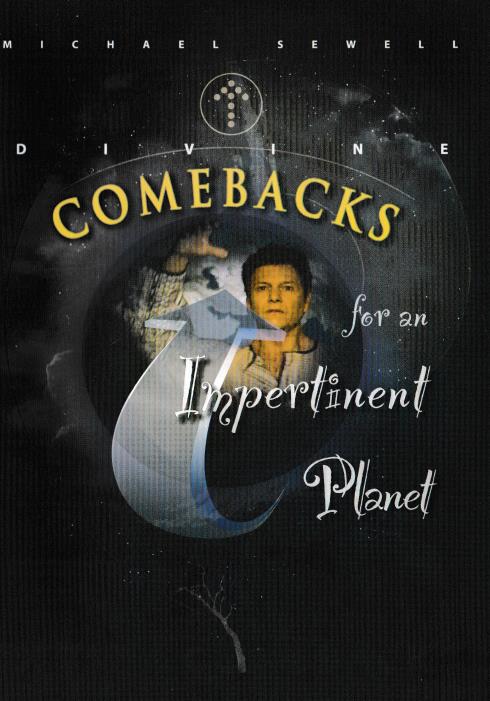 Divine Comebacks For An Impertinent Planet - NeverDieMedia