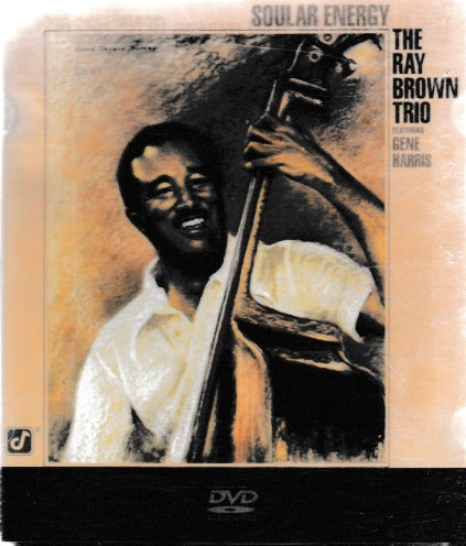 The Ray Brown Trio: Soular Energy