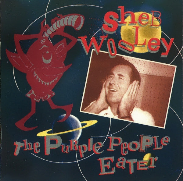 Sheb Wooley: The Purple People Eater