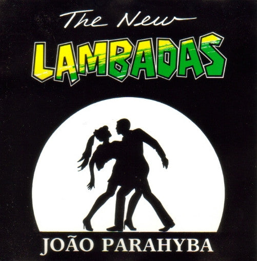 Joao Parahyba: The New Lambadas